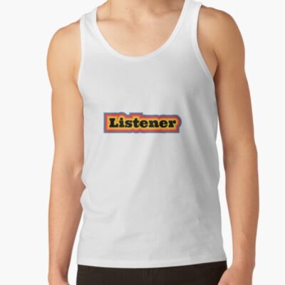 Podcast Listener Tshirt Tank Top