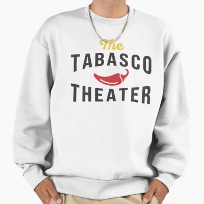 Smartless Tabasco Theater Sweatshirt