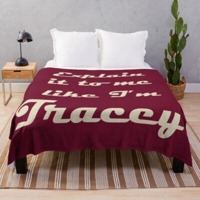 Explain It To Me Like I M Tracey Light Text Throw Blanket